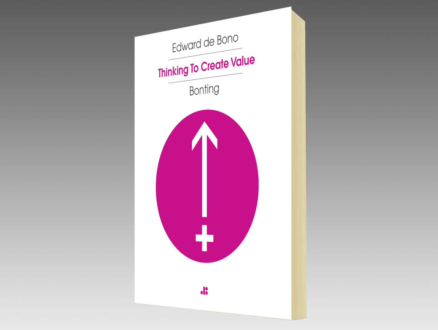 'Thinking to create value - Bonting' by Edward de Bono