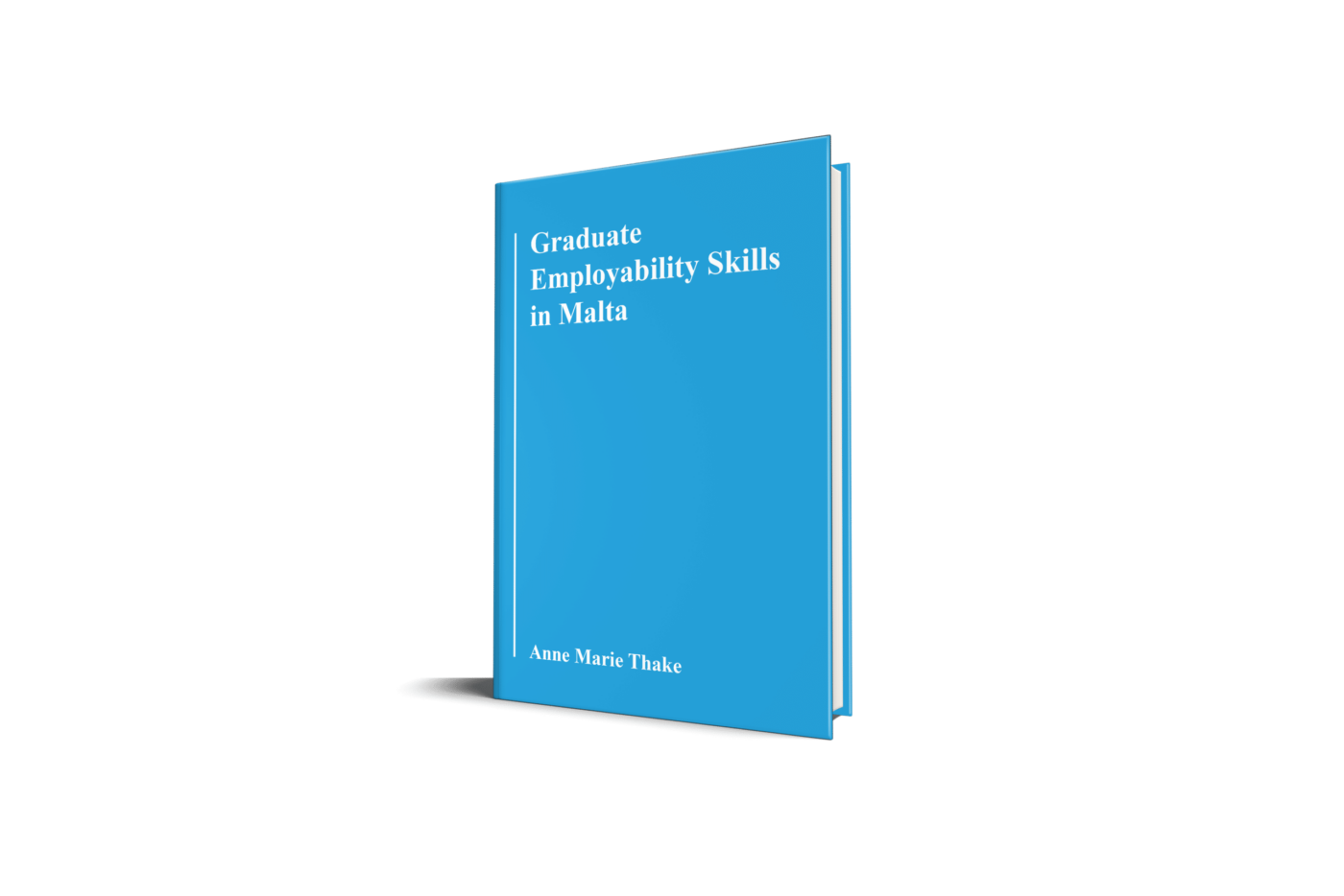 Graduate Employability Skills in Malta, Anne Marie Thake