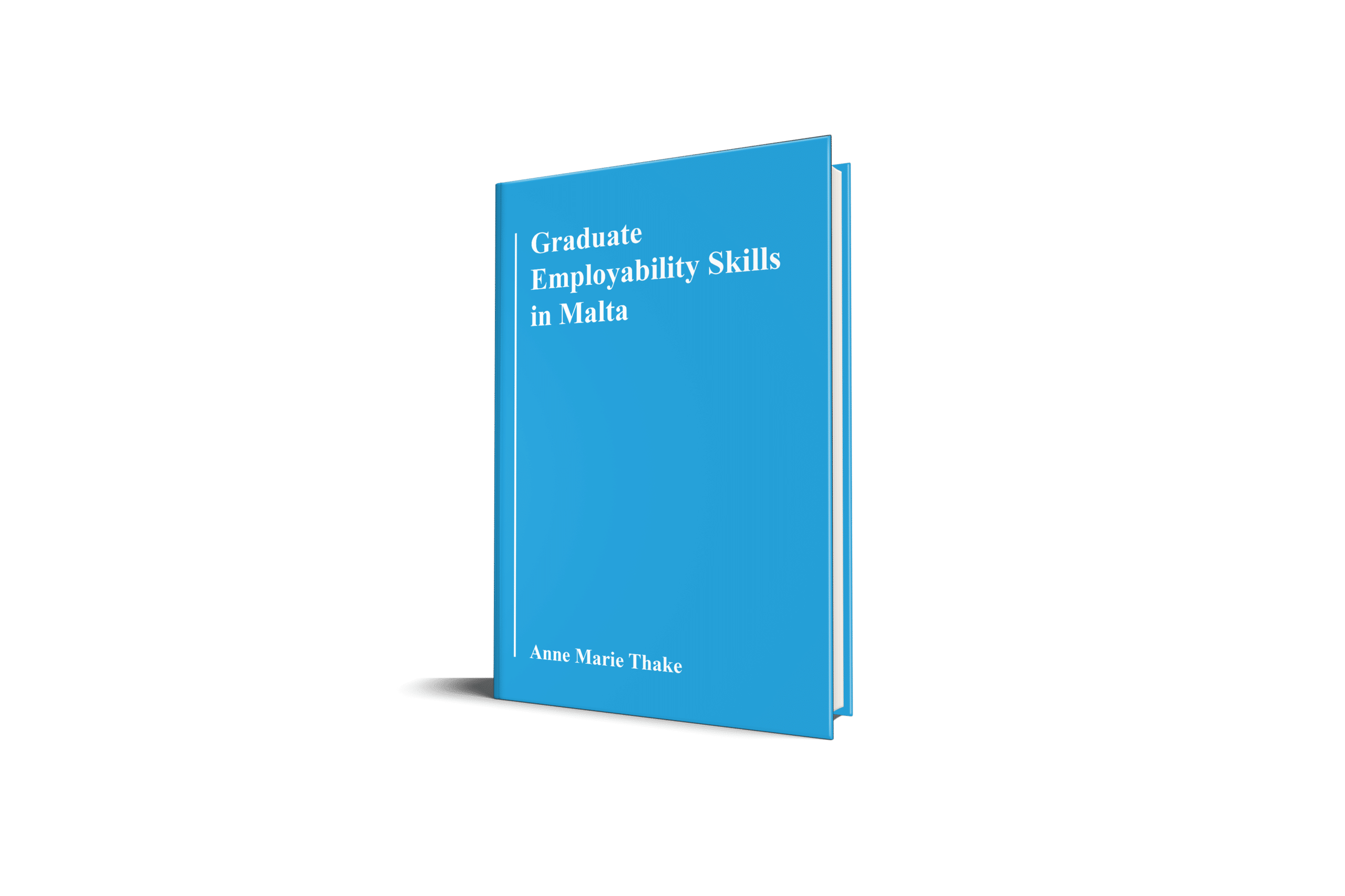 Graduate Employability Skills in Malta, Anne Marie Thake