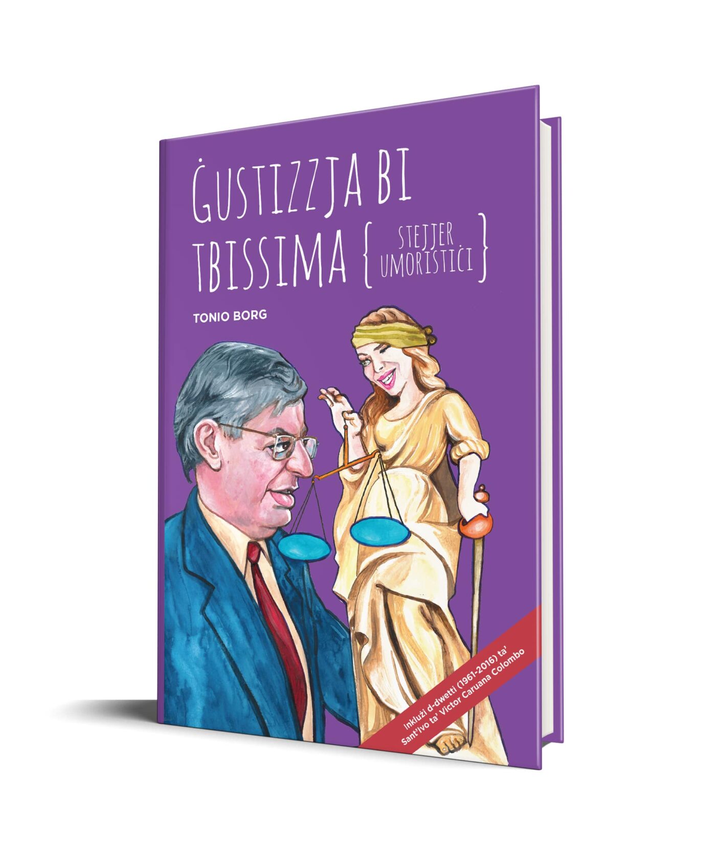 Ġustizzja bi Tbissima, Stejjer Umoristiċi, miktub minn Tonio Borg