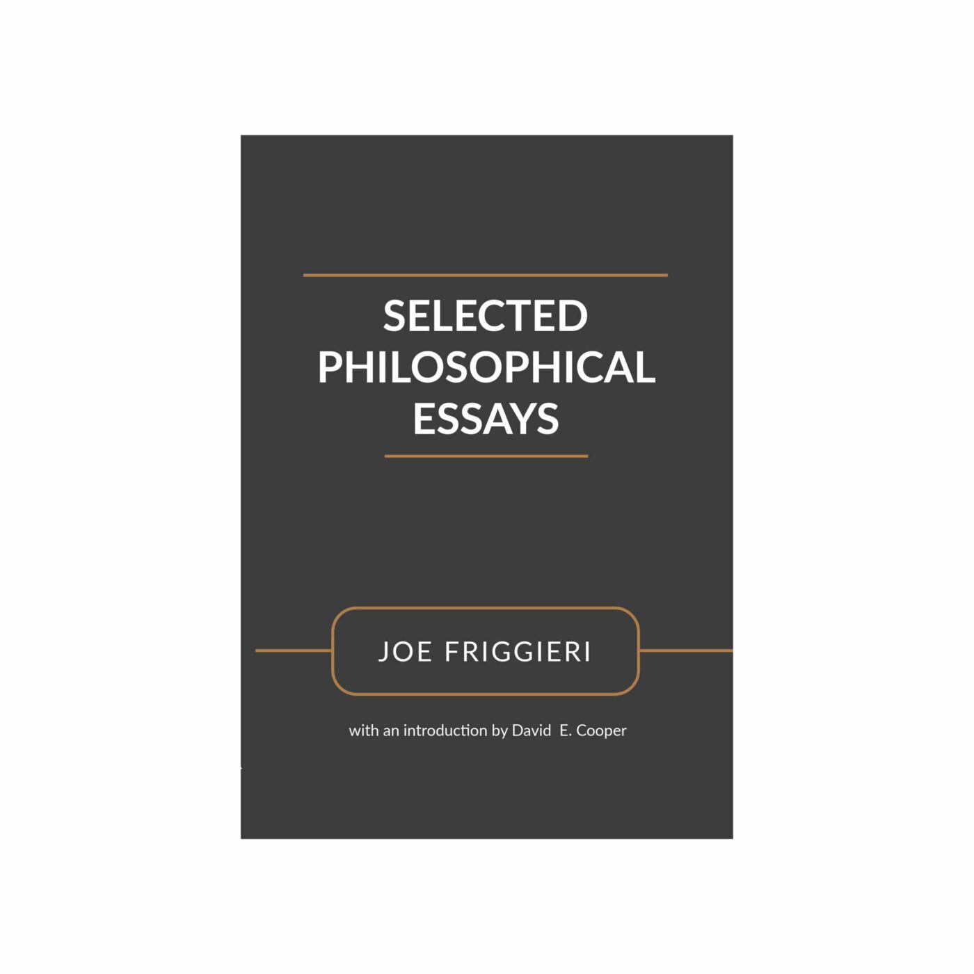 Selected Philosophical Essays, Professor Joe Friggieri (paperback)