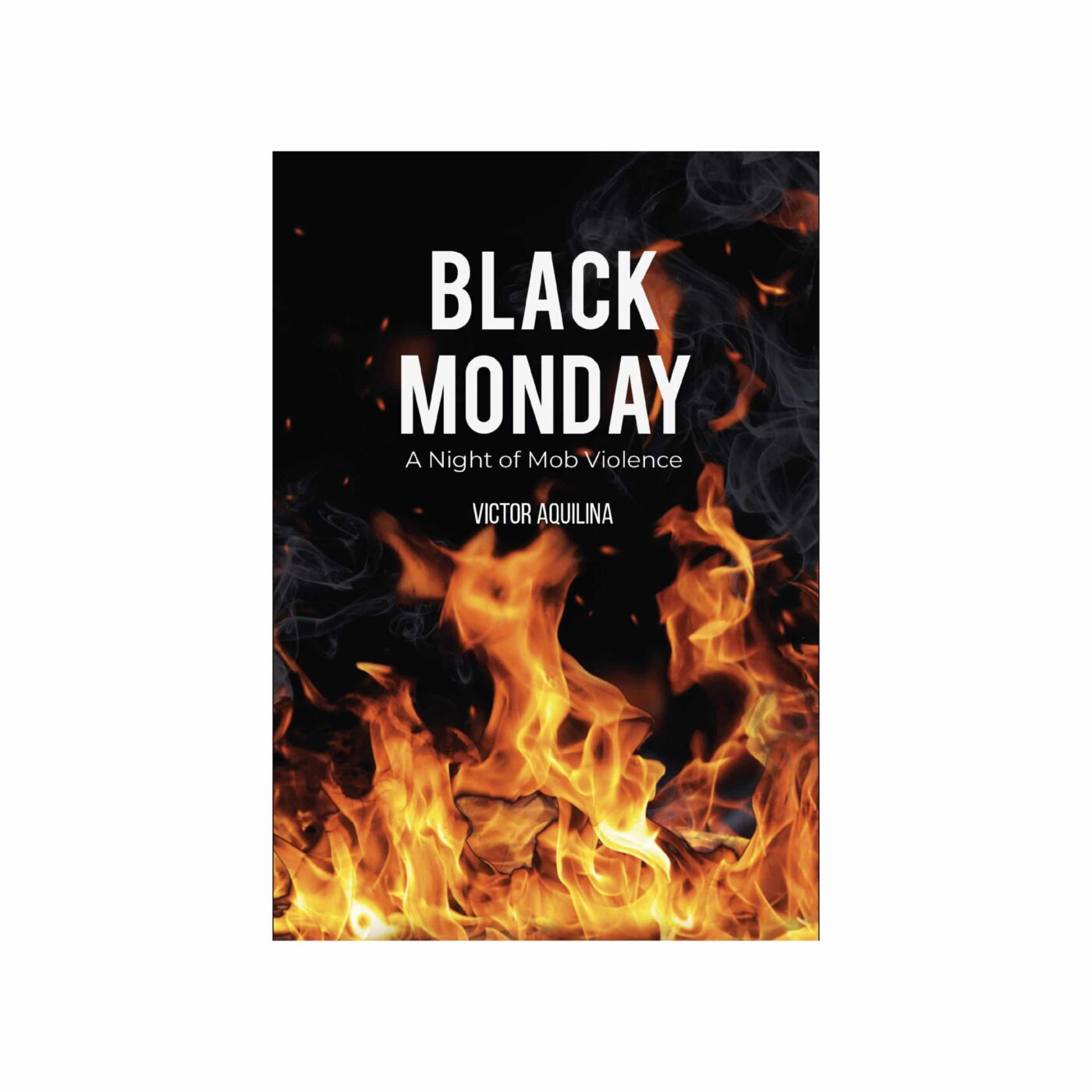 BLACK MONDAY, A Night of Mob Violence by Victor Aquilina + limited edition reprint signed and numbered of The Times,   16 October 1979