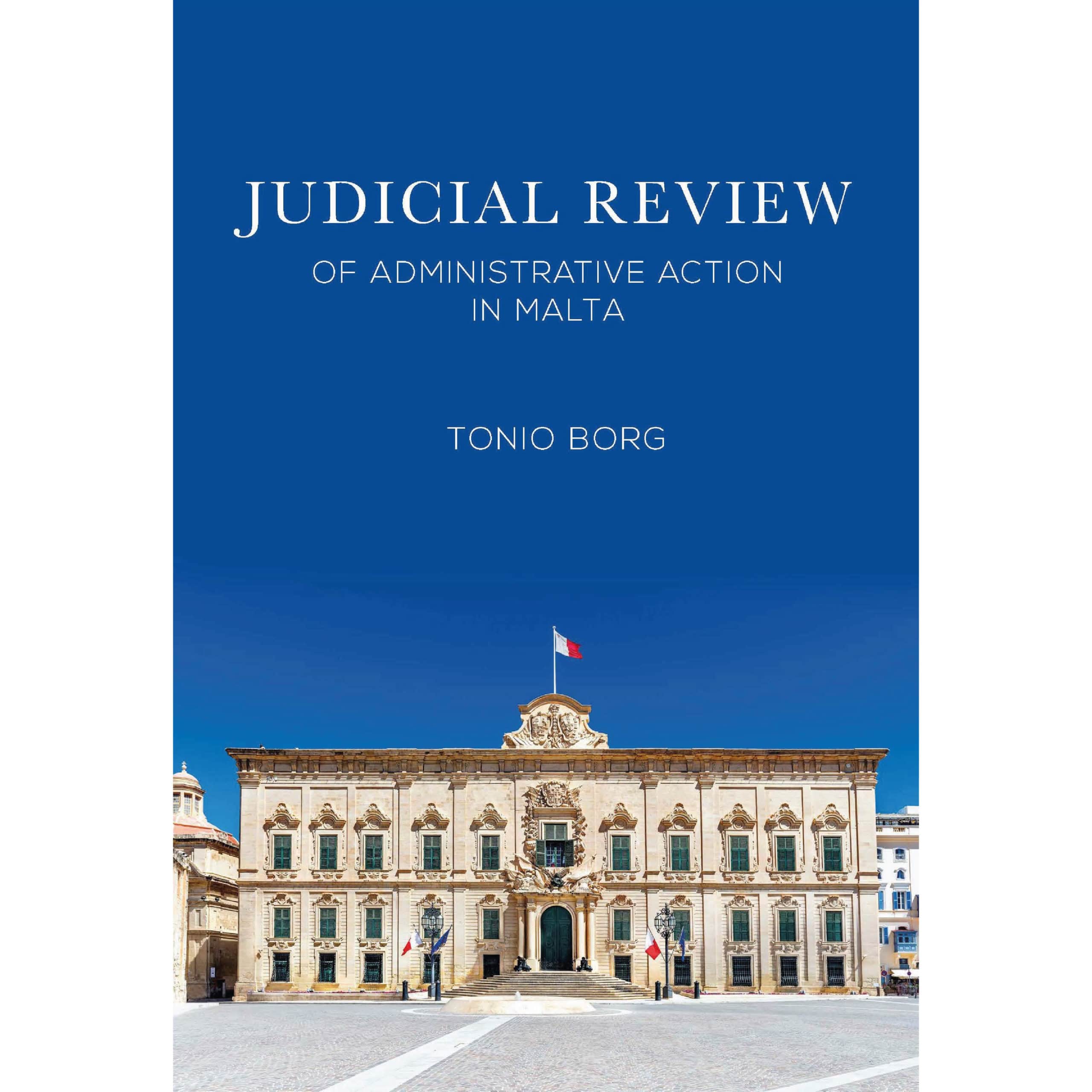 Judicial Review of Administrative Action in Malta