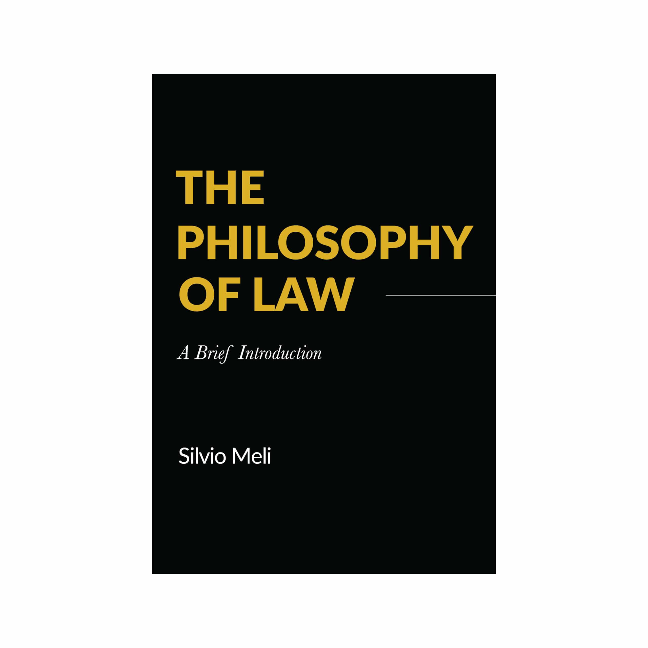 The Philosophy of Law, A Brief Introduction