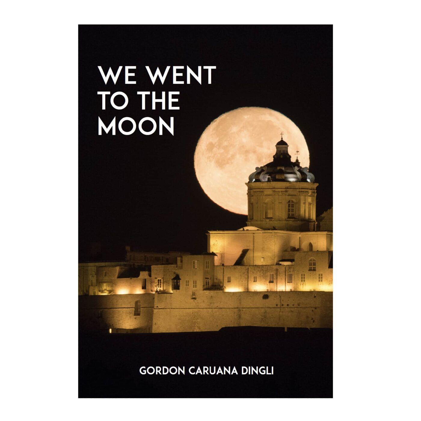 We went to the moon, Gordon Caruana Dingli