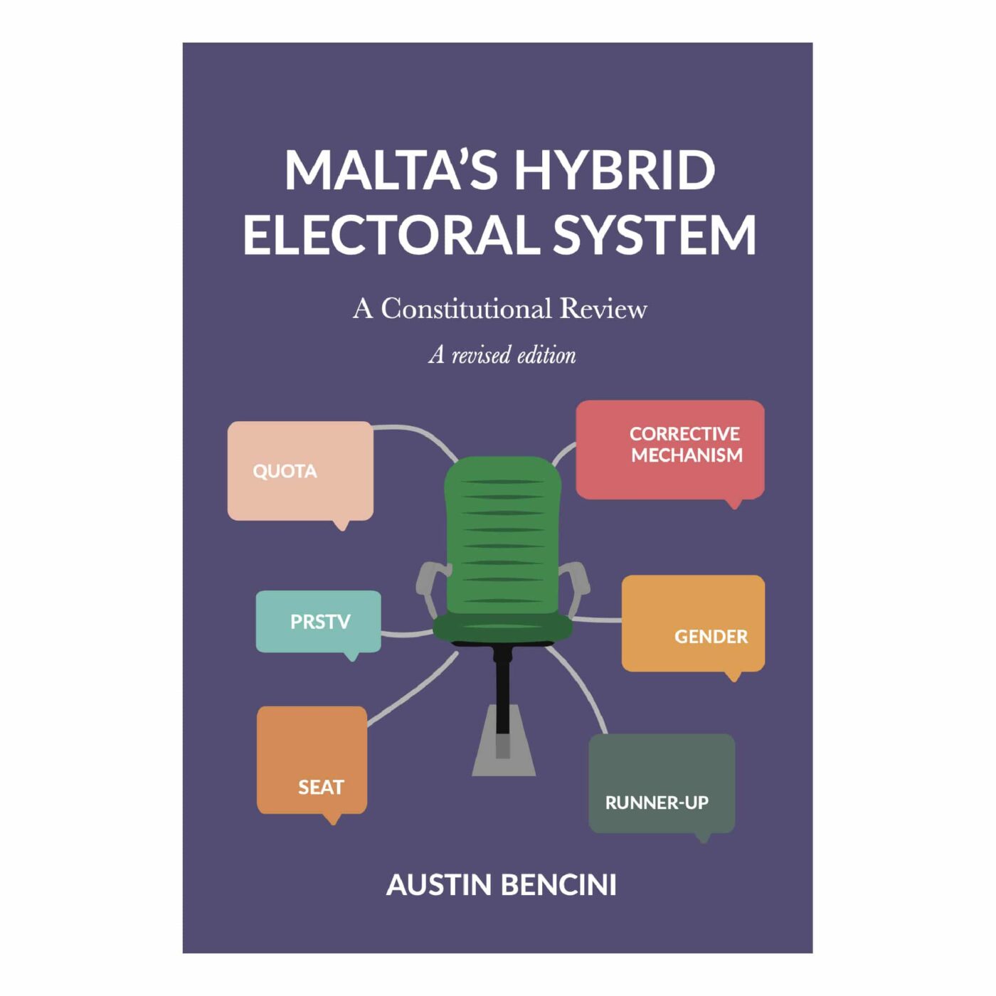Malta's Hybrid Electoral System, 2nd edition, Austin Bencini
