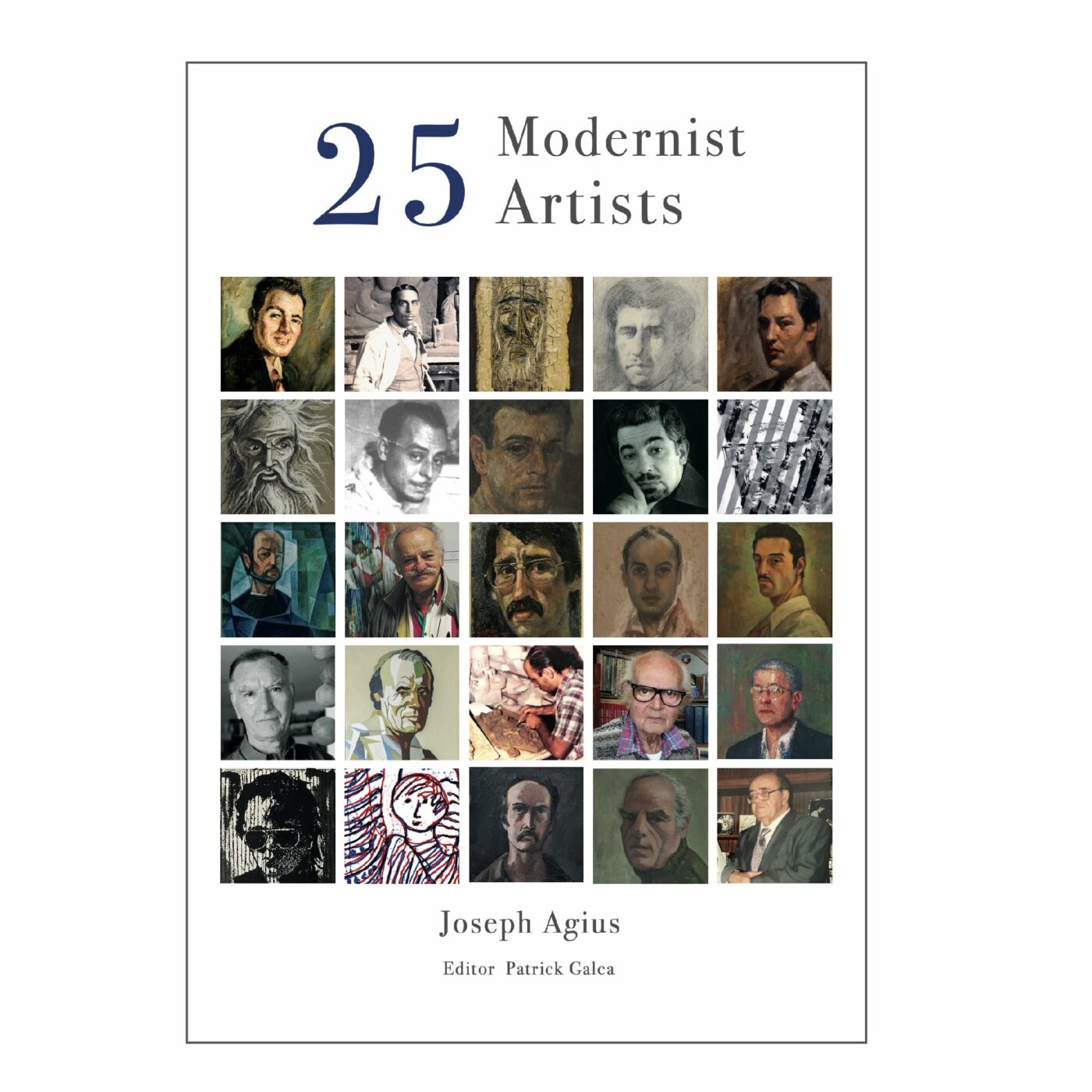 25 Modernist Artists, Author: Joseph Agius, Editor: Patrick Galea