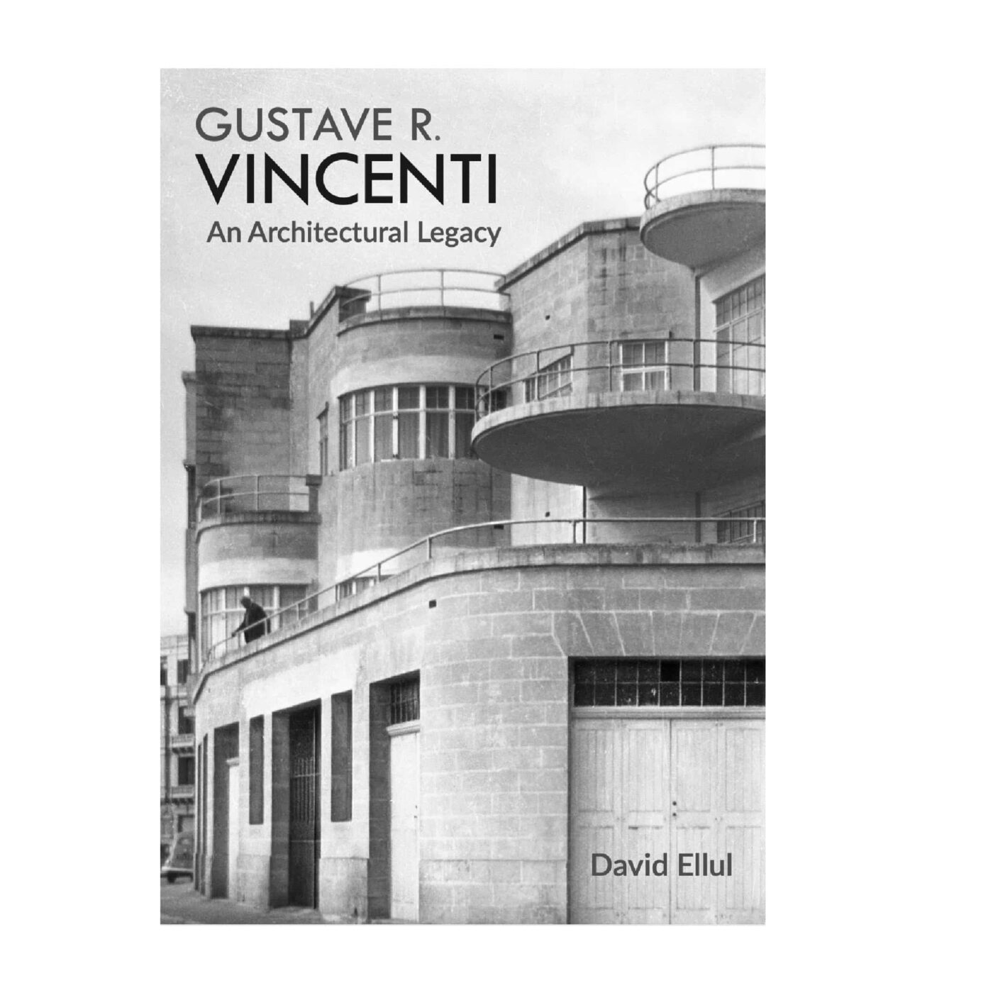 Gustave R. Vincenti – An Architectural Legacy, by David Ellul - Image 3
