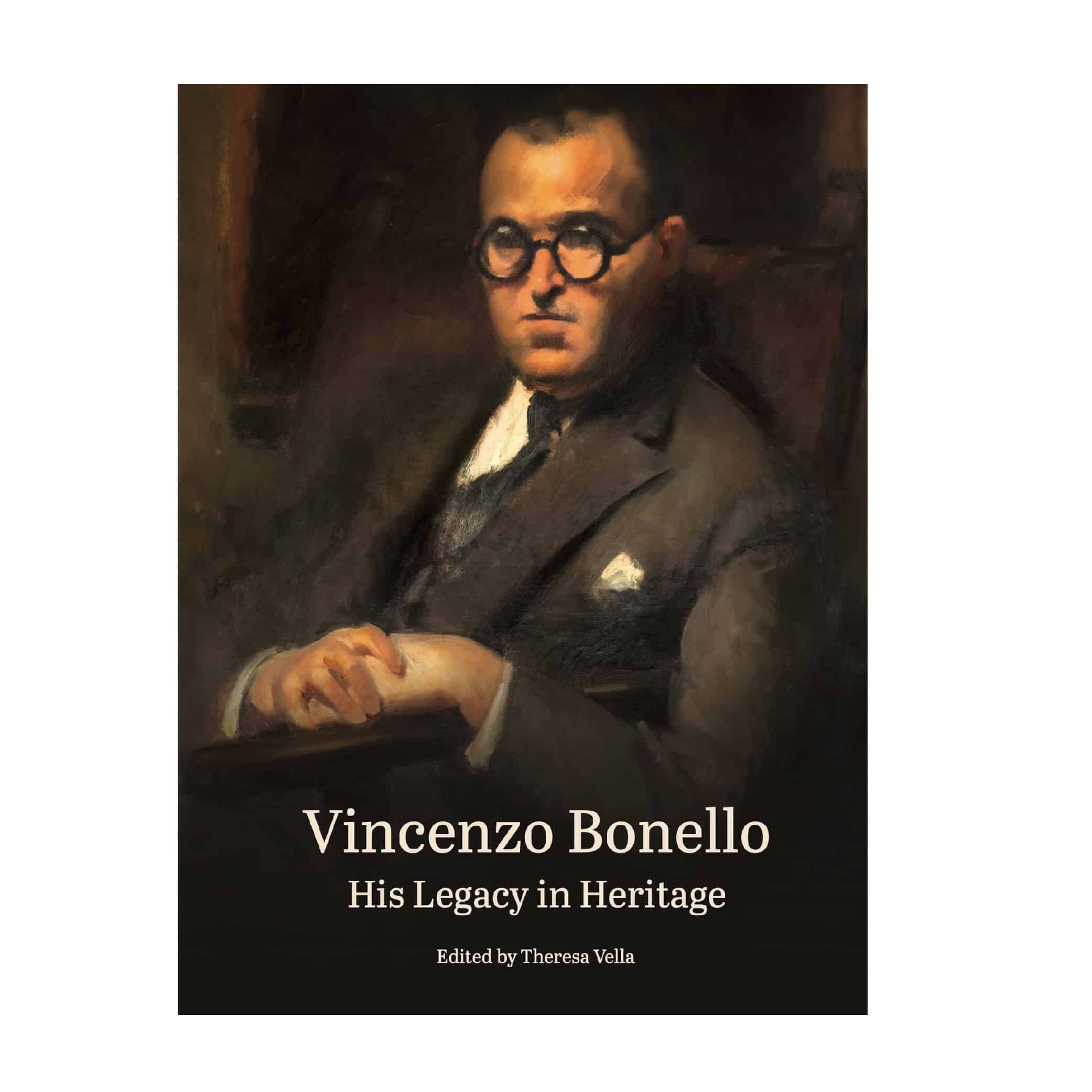 Vincenzo Bonello:  His Legacy in Heritage, edited by Theresa Vella