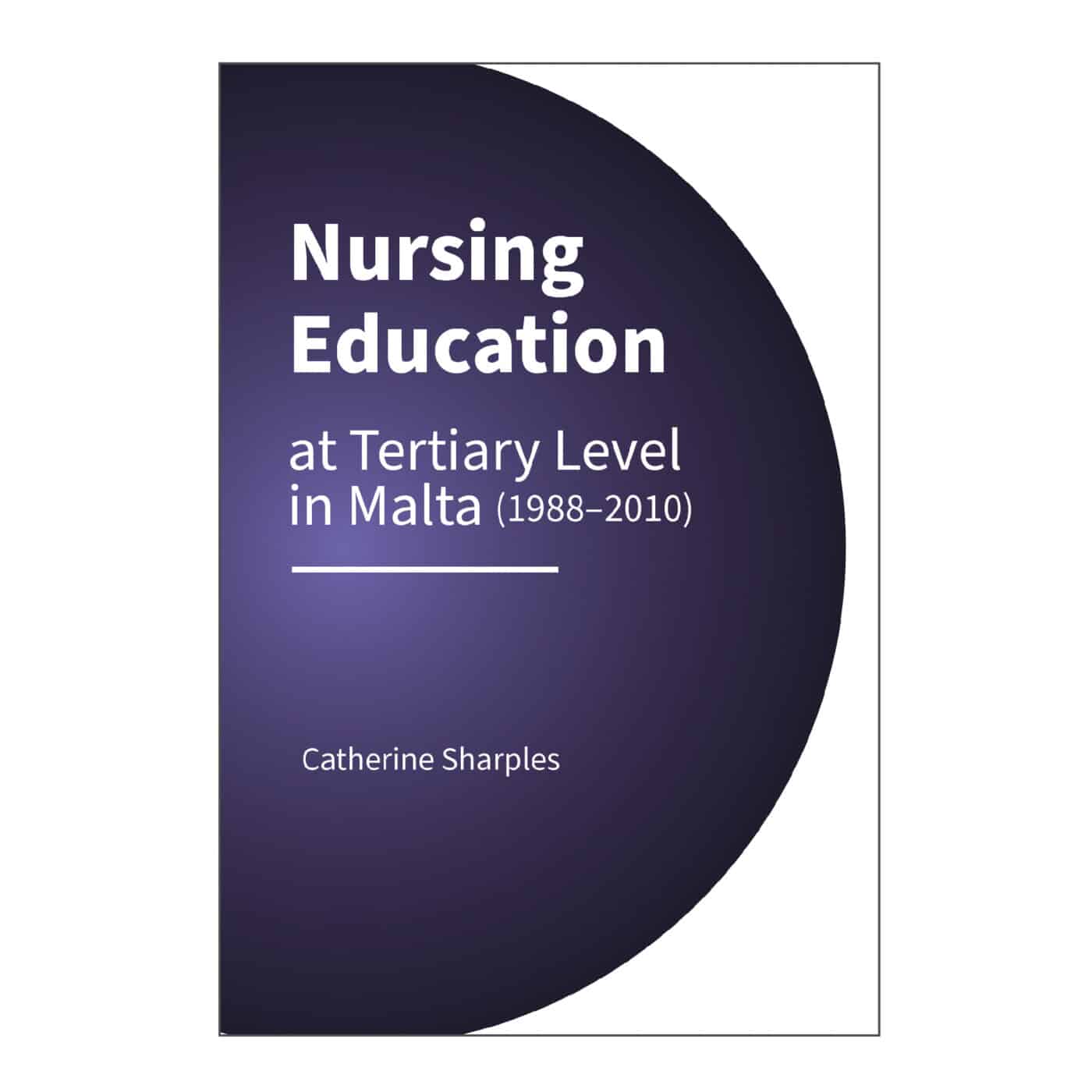 Nursing Education at Tertiary Level in Malta