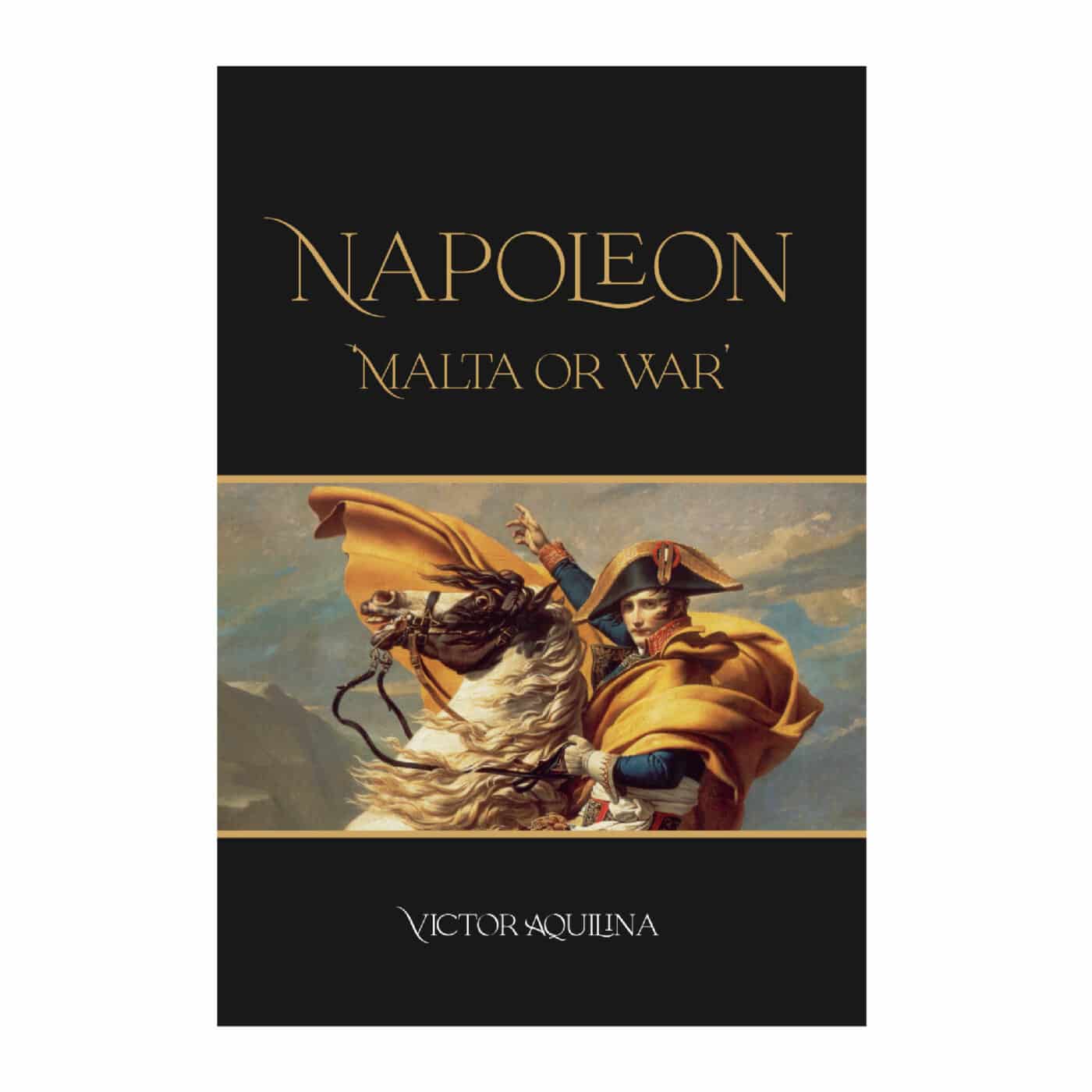 Napoleon ‘Malta or War’