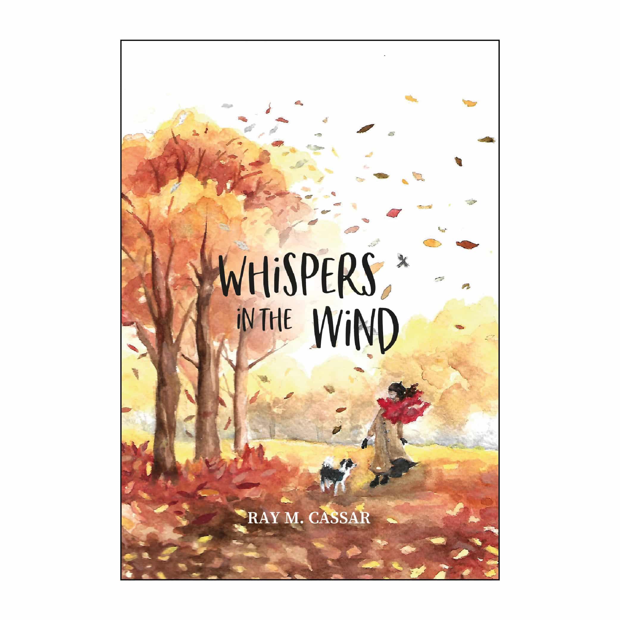 Whispers in the Wind, Ray M Cassar