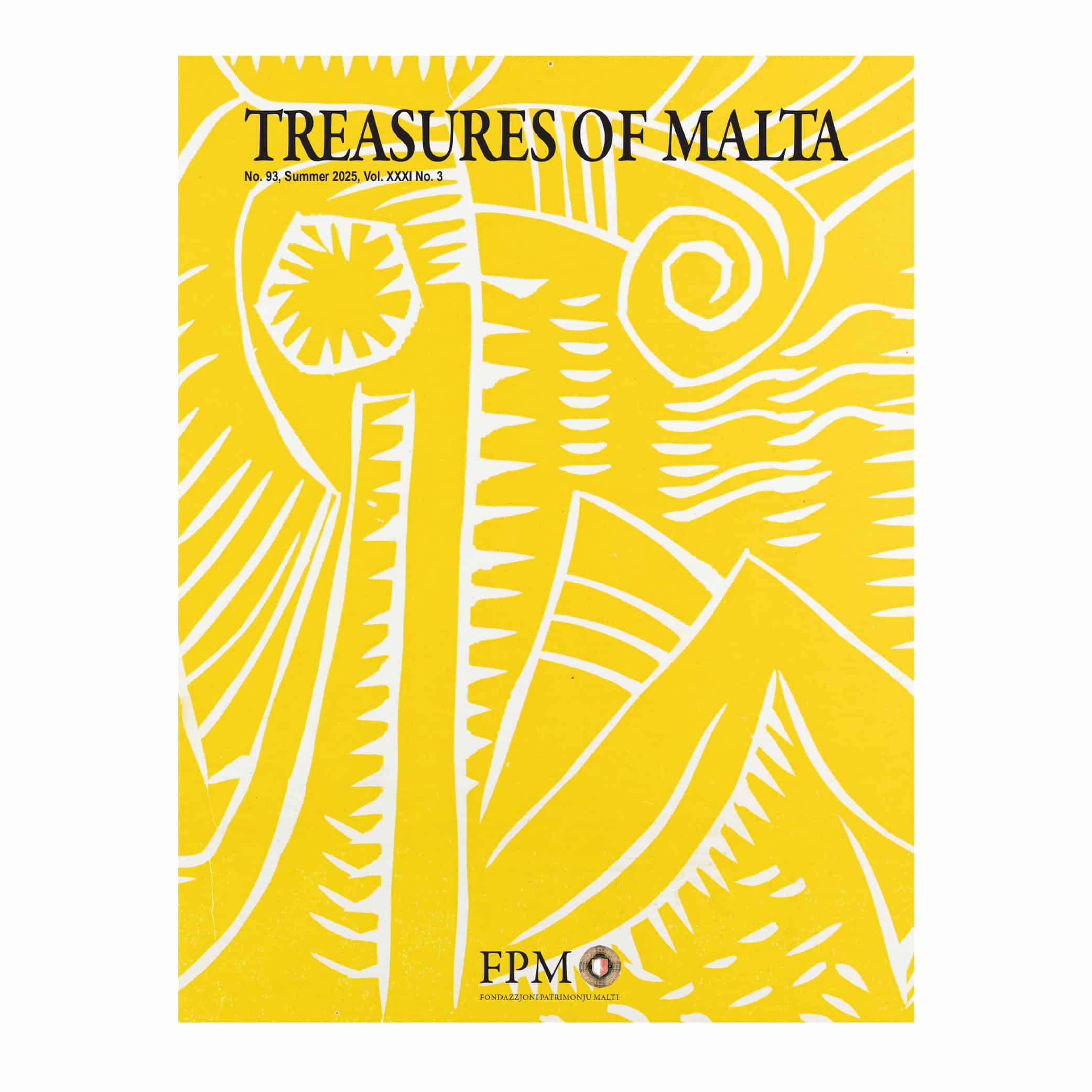 Treasures of Malta. No. 93, Summer 2025. Vol. XXXI No 3