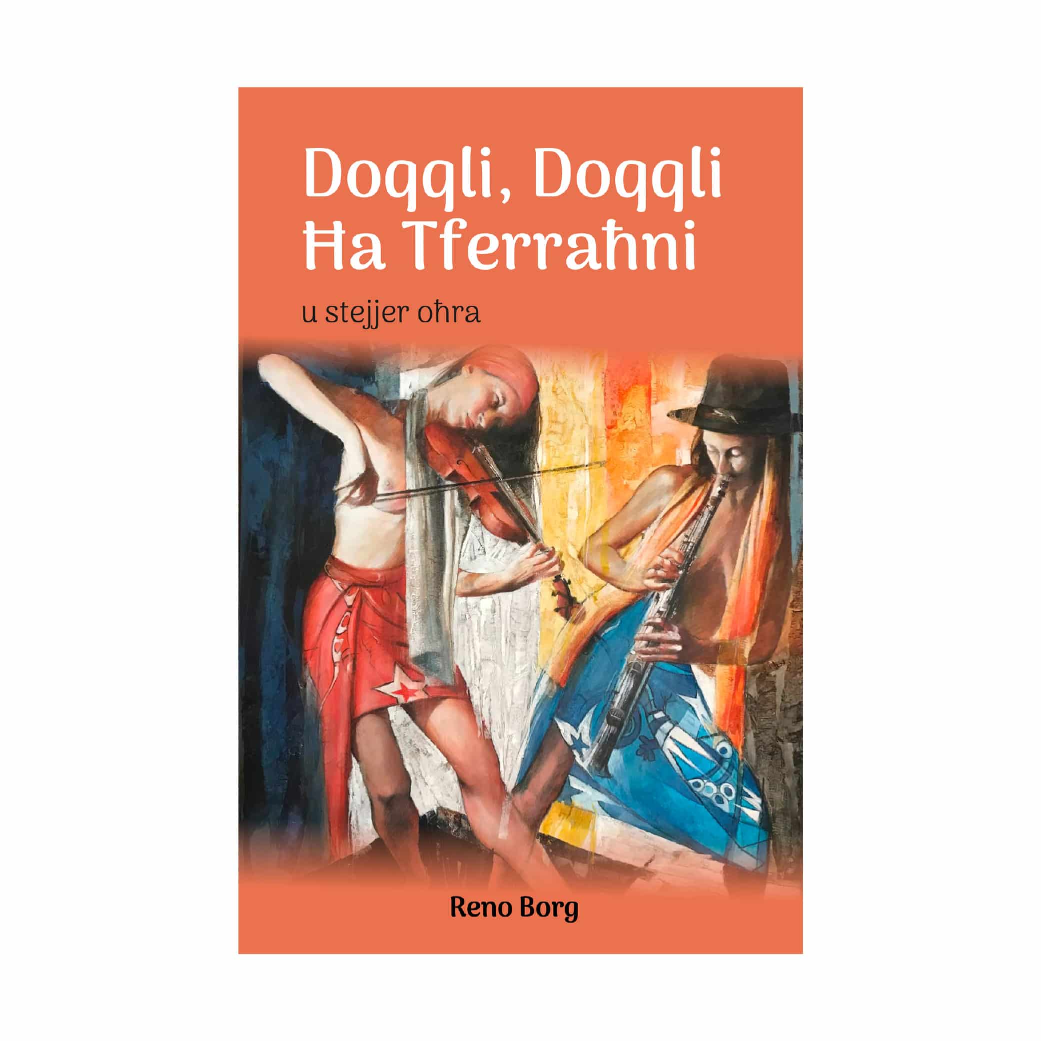 Doqqli, Doqqli, Ħa Tferraħni u stejjer oħra, Reno Borg