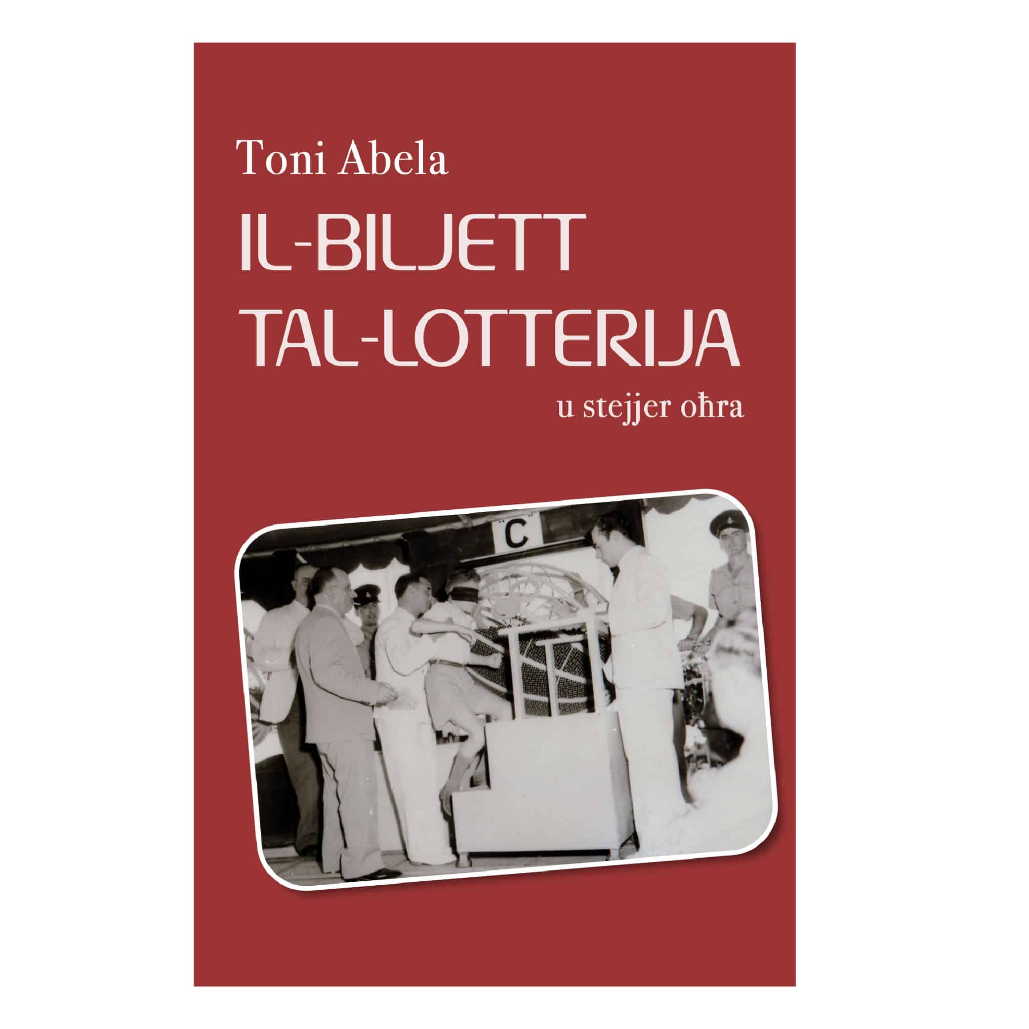 Il-Biljett tal-Lotterija u stejjer oħra, l-Imħallef Toni Abela