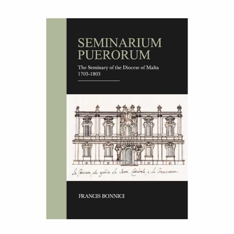 Seminarium Puerorum: The Seminary of the Diocese of Malta 1703-1803, Francis Bonnici