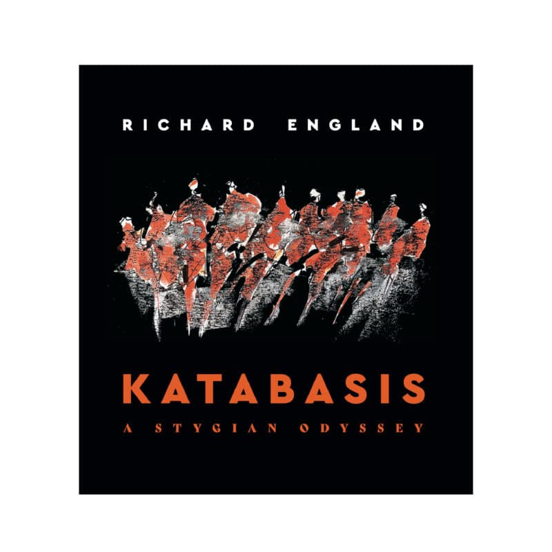 Katabasis, A Stygian Odyssey - Richard England
