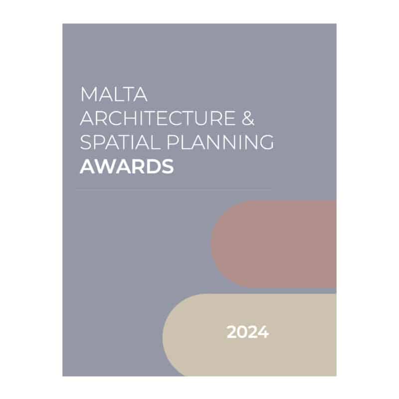 Malta Architecture and Spatial Planning Awards 2024