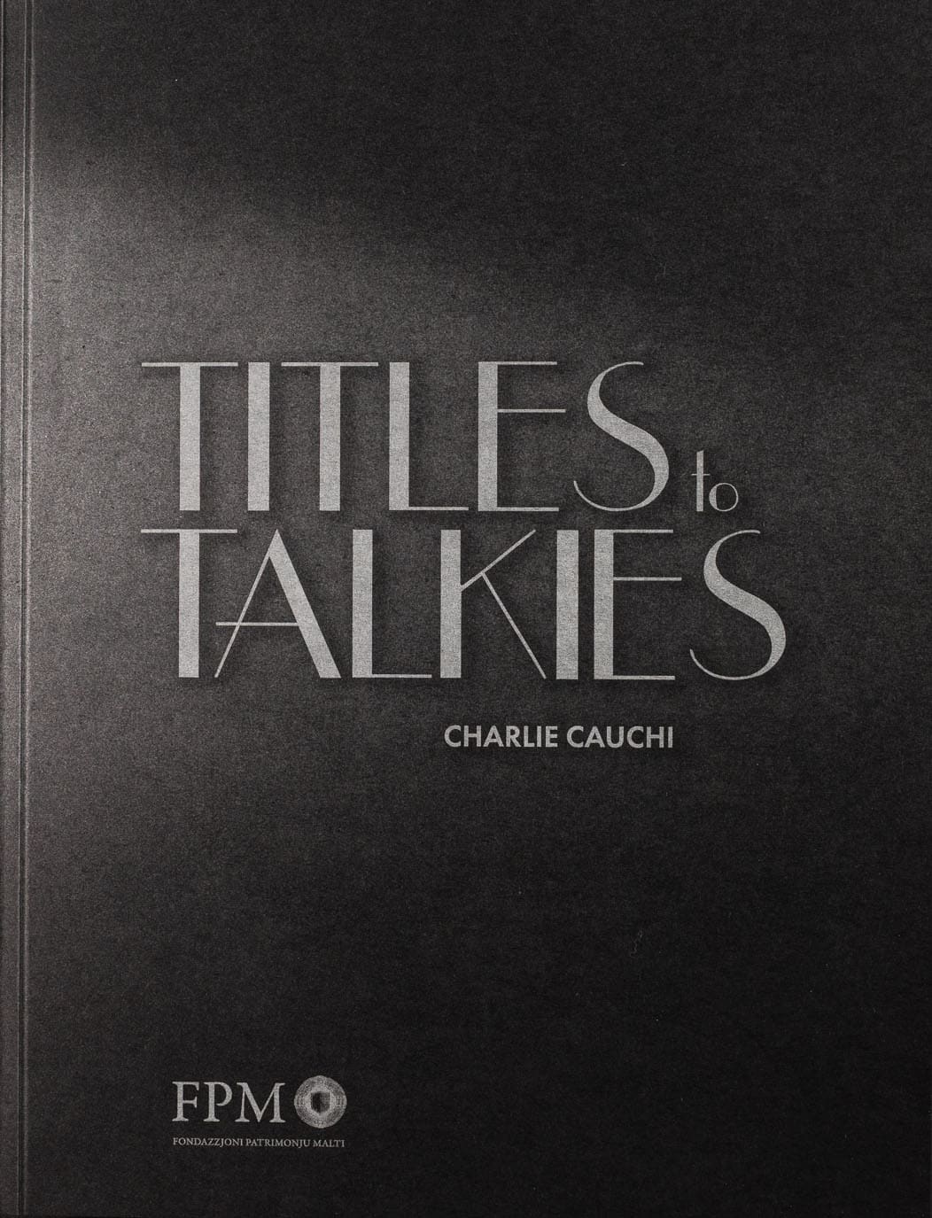 Titles To Talkies, Charlie Cauchi