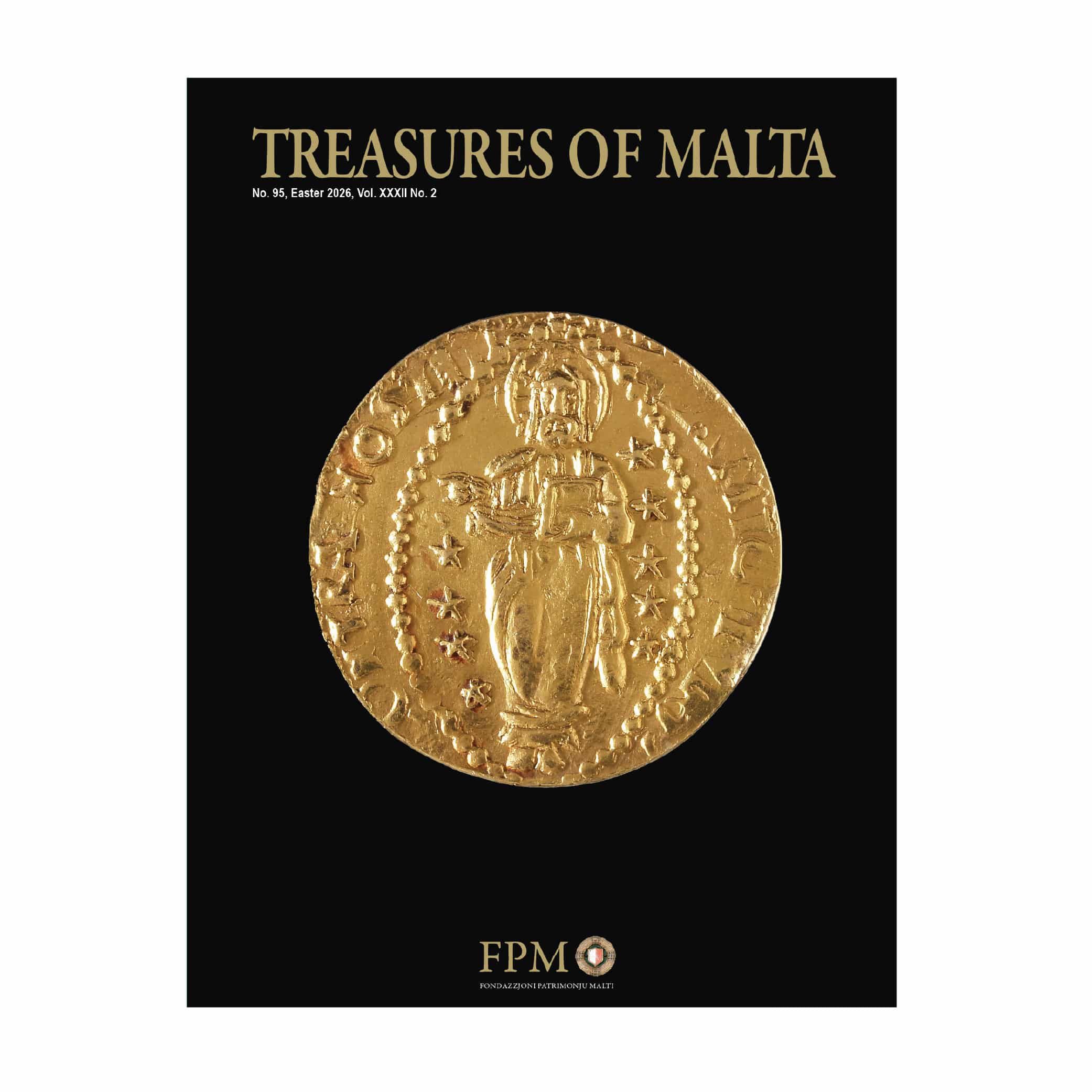 Treasures of Malta - No. 95, Vol. 32 No. 2 (Easter 2026)