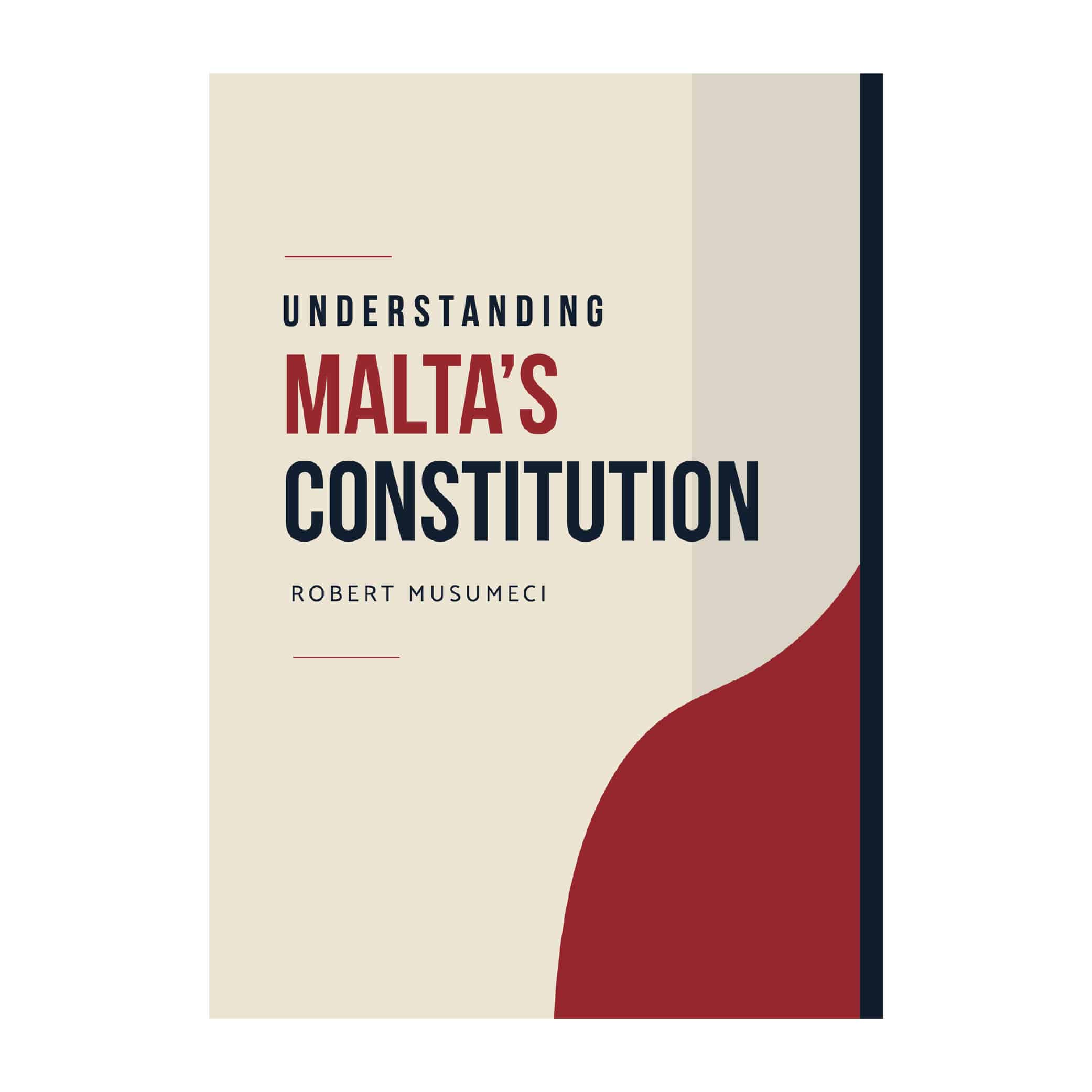 Understanding Malta's Constitution, Robert Musumeci