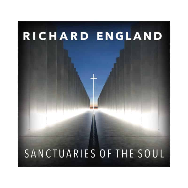 Sanctuaries of the Soul, Richard England